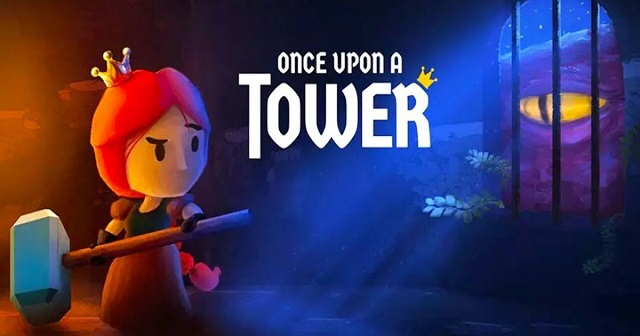 Once Upon a Tower – tựa game giải trí mới lạ đáng trải nghiệm